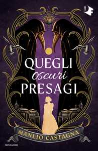 Libro Quegli oscuri presagi Manlio Castagna
