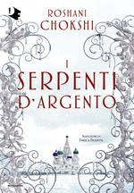 I serpenti d'argento