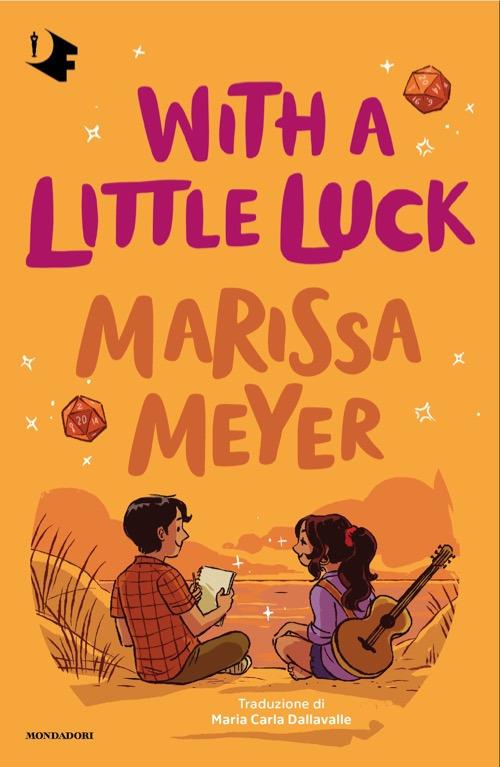 With a little luck - Marissa Meyer - copertina