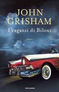 Libro I ragazzi di Biloxi John Grisham