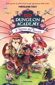 Libro Il torneo del terrore. D&D. Dungeon Academy Madeleine Roux