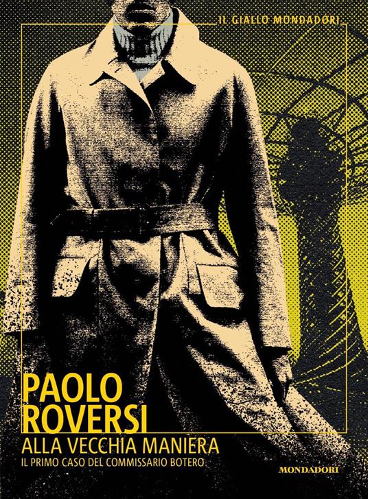 Alla vecchia maniera. Il primo caso del commissario Botero - Paolo Roversi - copertina