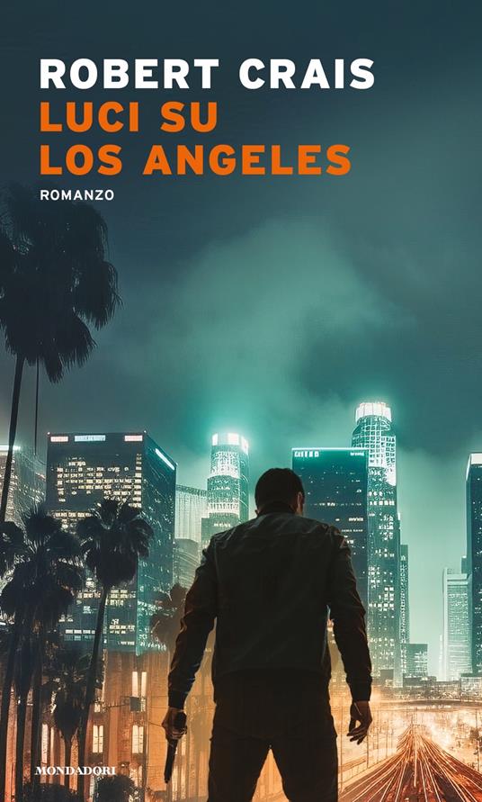 Luci su Los Angeles - Robert Crais - copertina