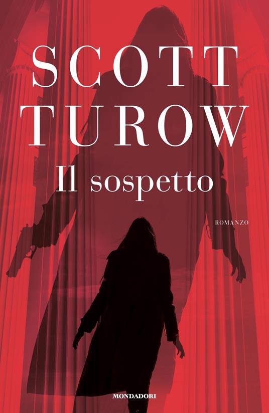Il sospetto - Scott Turow - copertina