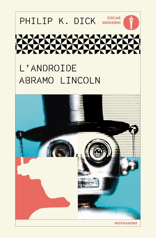 L'androide Abramo Lincoln - Philip K. Dick - copertina