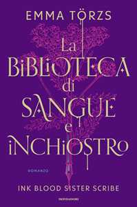 Libro La biblioteca di sangue e inchiostro. Ink blood sister scribe Emma Törzs