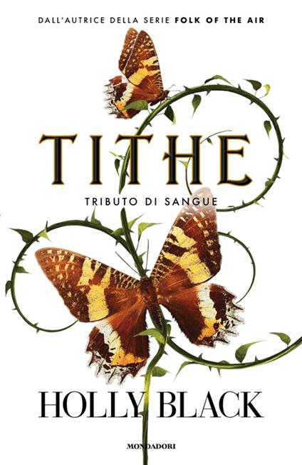 Tithe. Tributo di sangue - Holly Black - copertina