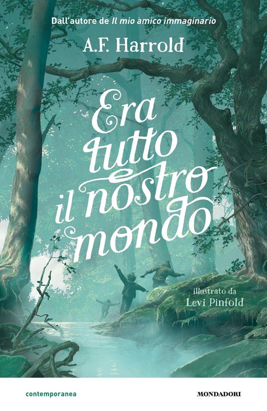 Era tutto il nostro mondo - A. F. Harrold - copertina