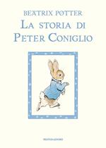 La storia di Peter Coniglio. Ediz. a colori