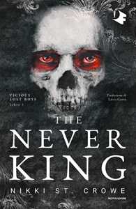Libro The never king. Ediz. italiana Nikki St. Crowe