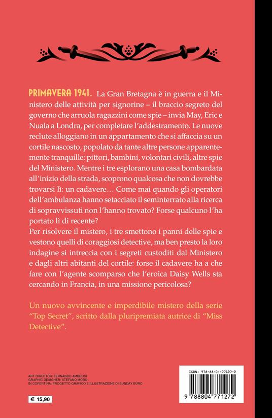La spia che sapeva troppo. Miss Detective top secret - Robin Stevens - 2