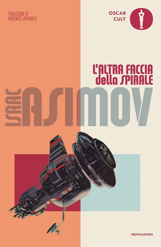 L'altra faccia della spirale - Isaac Asimov - copertina