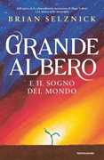Grande albero e il sogno del mondo
