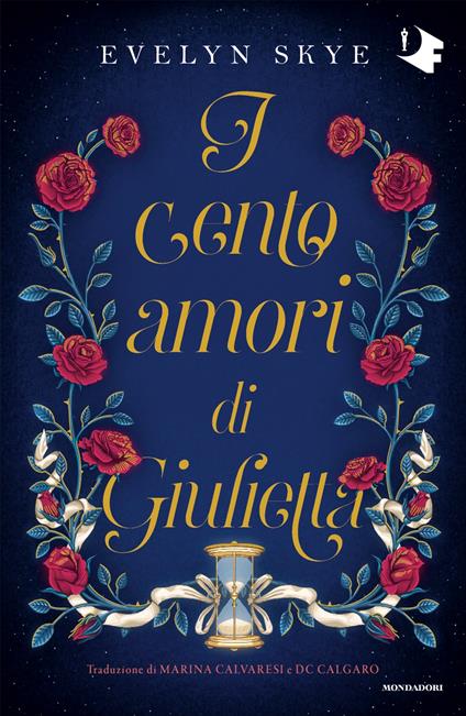 I cento amori di Giulietta - Evelyn Skye - copertina