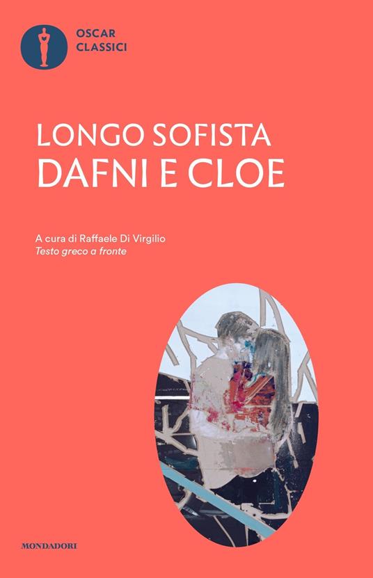 Dafni e Cloe. Testo greco a fronte - Sofista Longo - copertina
