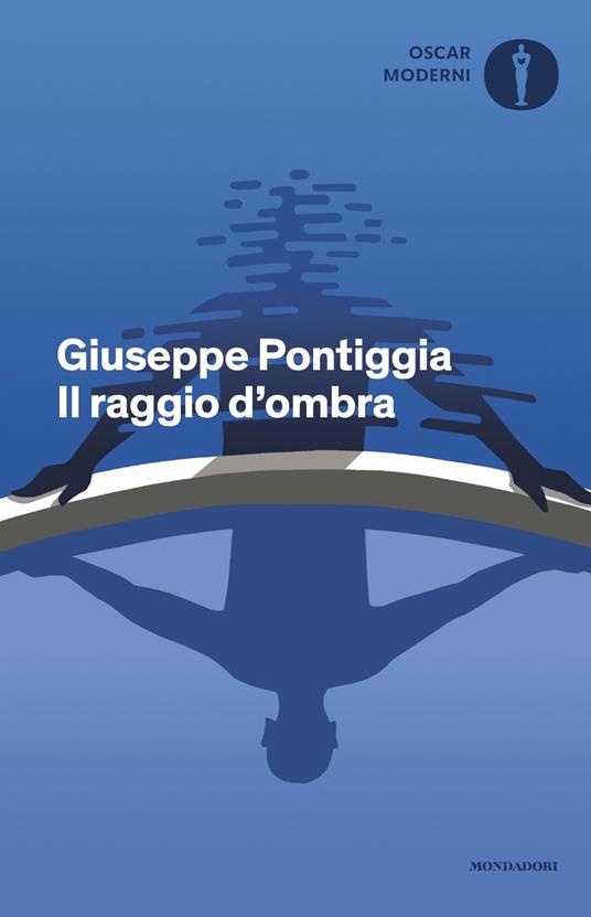 Il raggio d'ombra - Giuseppe Pontiggia - copertina