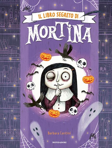 Il libro segreto di Mortina. Ediz. a colori - Barbara Cantini - copertina