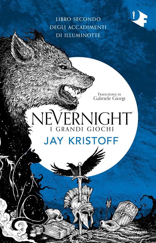 I grandi giochi. Nevernight (Libro secondo degli accadimenti di Illuminotte) - Jay Kristoff - copertina