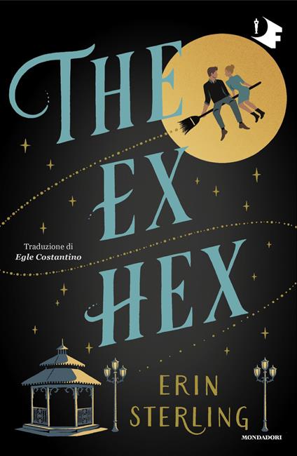 The ex hex. Ediz. italiana - Erin Sterling - copertina