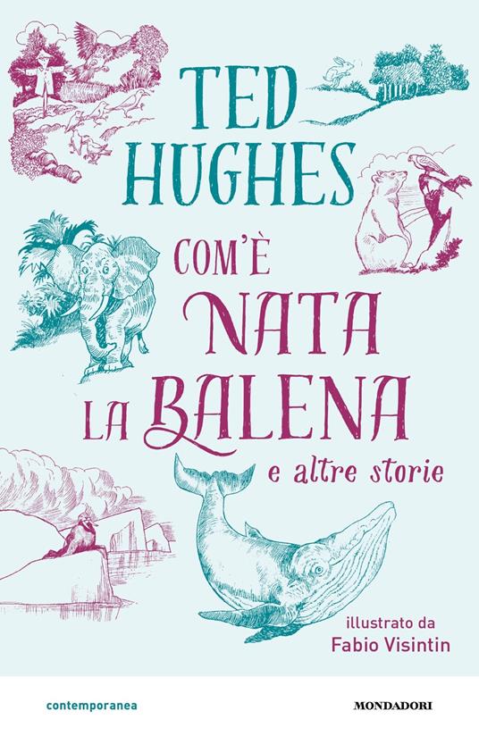 Com'è nata la balena e altre storie - Ted Hughes - copertina