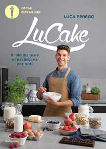 Libro LuCake. Il mio manuale di pasticceria per tutti Luca Perego