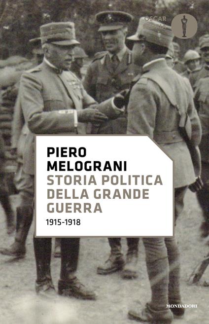 Storia politica della grande guerra 1915-1918 - Piero Melograni - copertina
