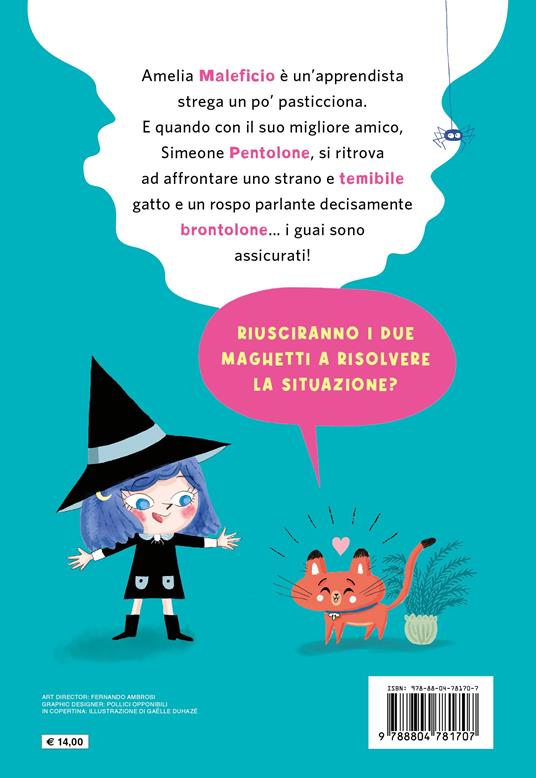 Gatti incantati e rospi brontoloni. Amelia Maleficio - Arnaud Alméras - 2