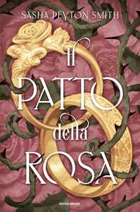 Libro Il patto della rosa Sasha Peyton Smith