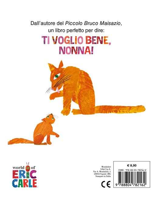 Il piccolo grande bruco Maisazio - Eric Carle - Libro - Mondadori - I libri  attivi