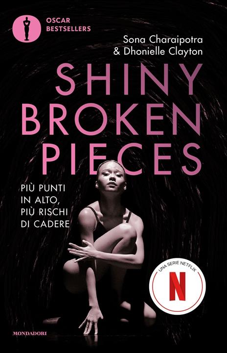 Shiny Broken Pieces. Più punti in alto, più rischi di cadere. Nuova ediz. - Charaipotra Sona,Dhonielle Clayton - copertina