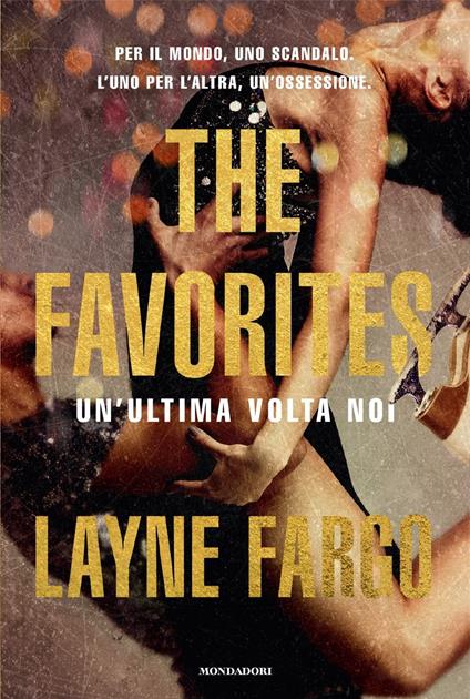 The Favorites. Un'ultima volta noi - Layne Fargo - copertina