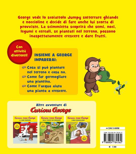 Il piccolo seme. Curioso come George. Ediz. a colori. Vol. 16 - 2