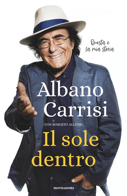 Il sole dentro - Albano Carrisi,Roberto Allegri - copertina