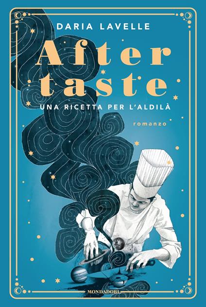 Aftertaste. Una ricetta per l'aldilà - Daria Lavelle - copertina