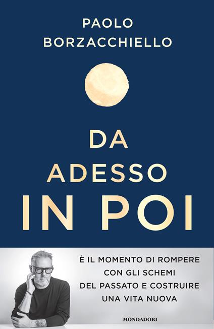 Da adesso in poi. Un romanzo per cambiare - Paolo Borzacchiello - copertina