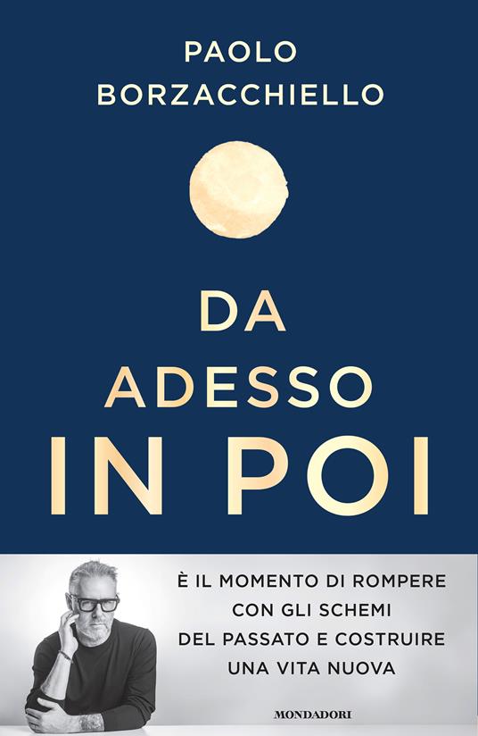 Da adesso in poi. Un romanzo per cambiare - Paolo Borzacchiello - copertina