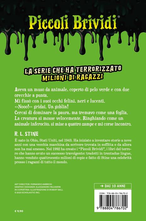 Piccoli brividi. La casa del terrore. Creature infernali - Robert L. Stine - 2