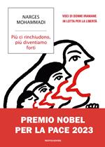 Più ci rinchiudono, più diventiamo forti. Voci di donne iraniane in lotta per la libertà