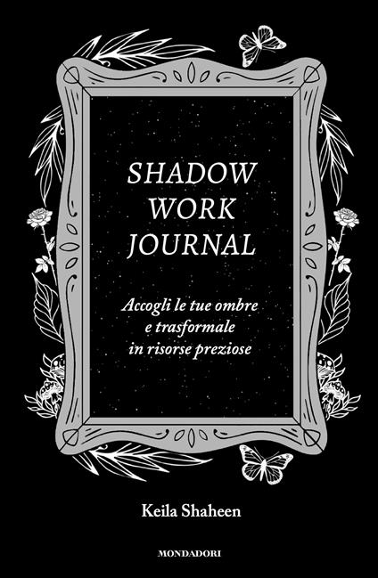 Shadow work journal. Ediz. italiana - Keila Shaheen - copertina