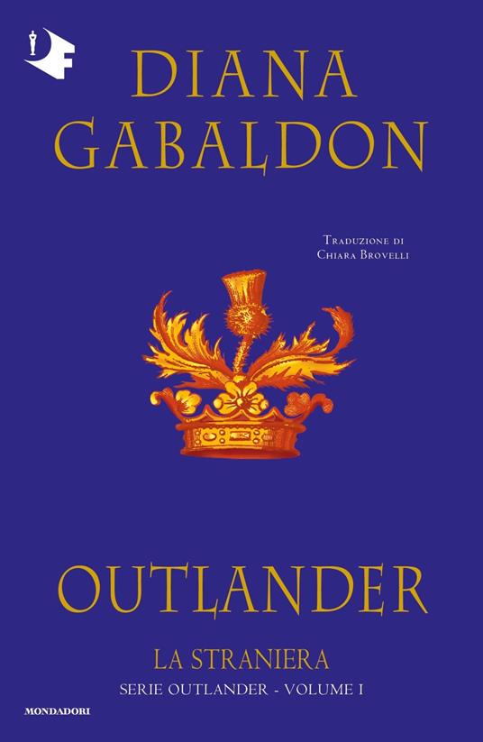 La straniera. Outlander. Vol. 1 - Diana Gabaldon - copertina