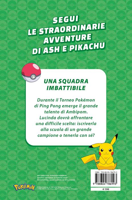 Una squadra imbattibile. Pokémon. Le avventure di Ash e Pikachu. Ediz. a colori - 2
