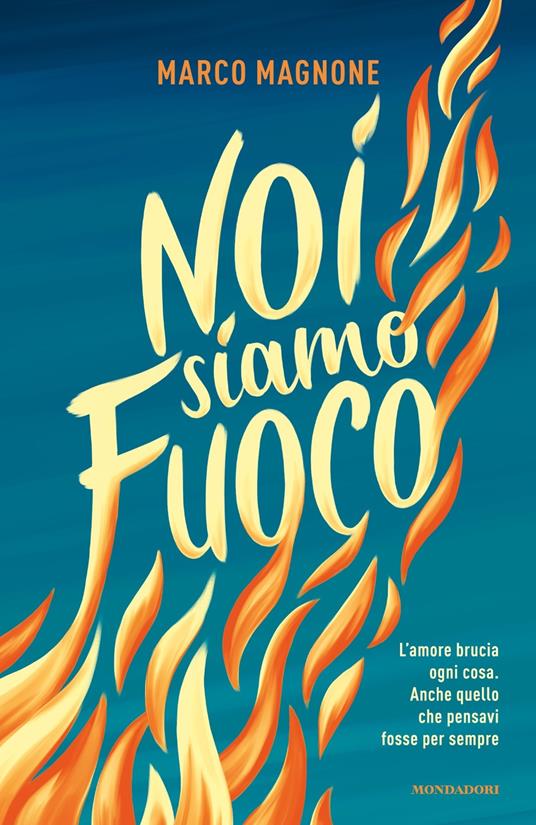 Noi siamo fuoco - Marco Magnone - copertina