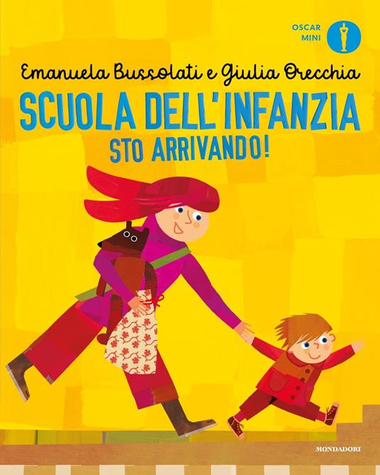 Scuola dell'infanzia sto arrivando! Ediz. a colori - Emanuela Bussolati - copertina