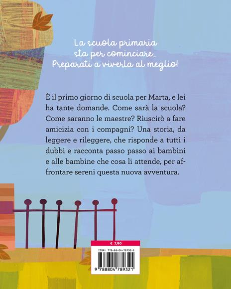 Scuola primaria sto arrivando! Ediz. a colori - Emanuela Bussolati - 2