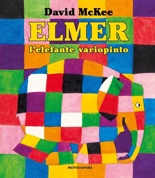 Elmer, l'elefante variopinto. Ediz. a colori. Con peluche - David McKee - copertina