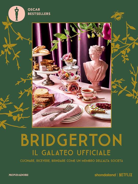 Bridgerton. Il galateo ufficiale. Cucinare, ricevere, brindare come un membro dell'alta società - copertina