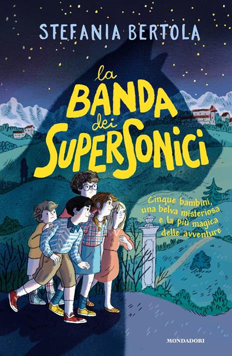 La banda dei supersonici - Stefania Bertola - copertina