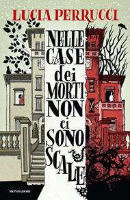 Nelle case dei morti non ci sono scale