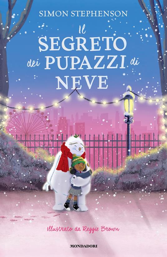 Il segreto dei pupazzi di neve. Ediz. a colori - Simon Stephenson - copertina