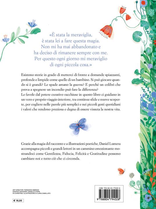 Il mio cuore è un giardino. Storie di Gentilezza, Fiducia, Felicità e Gratitudine - Daniel Lumera - 2